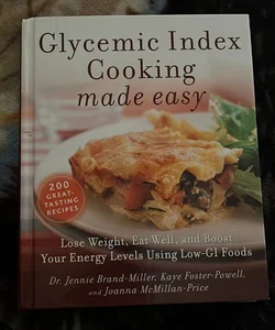 Glycemic Index Cooking Made Easy