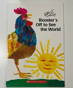 Rooster's off to See the World