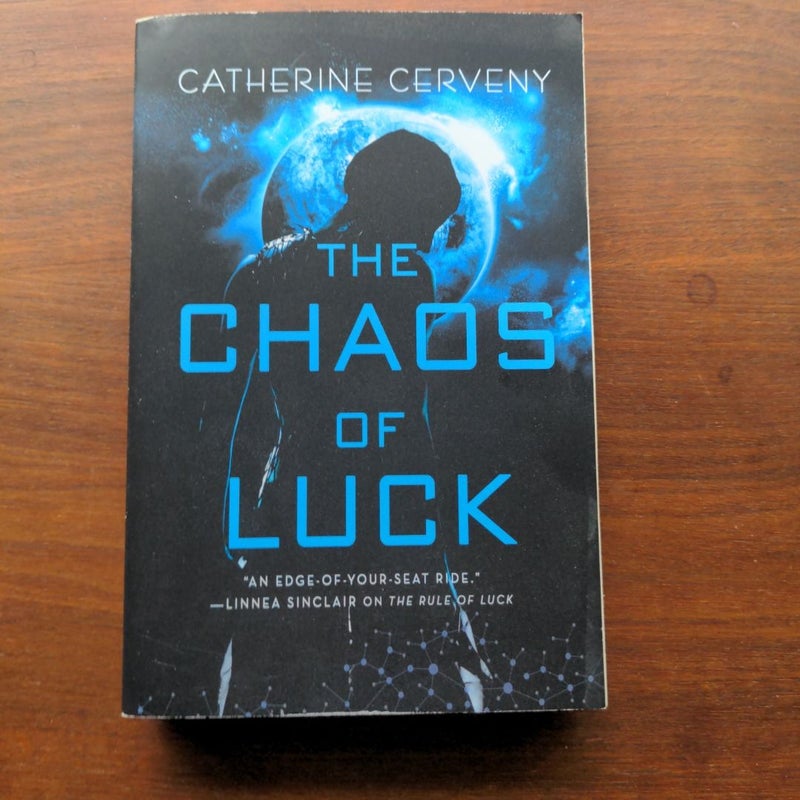 The Chaos of Luck