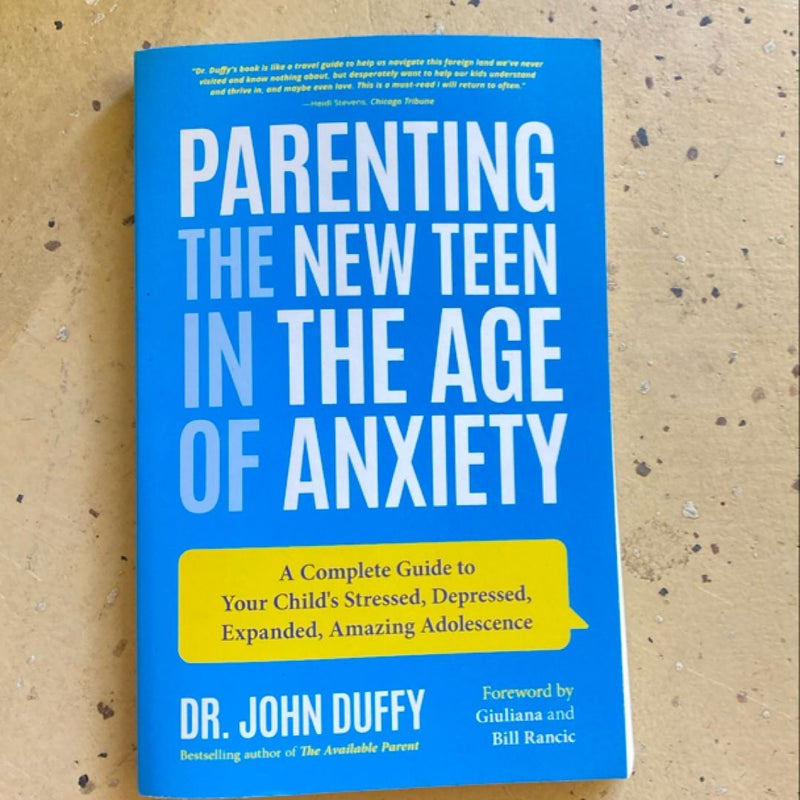 Parenting the New Teen in the Age of Anxiety