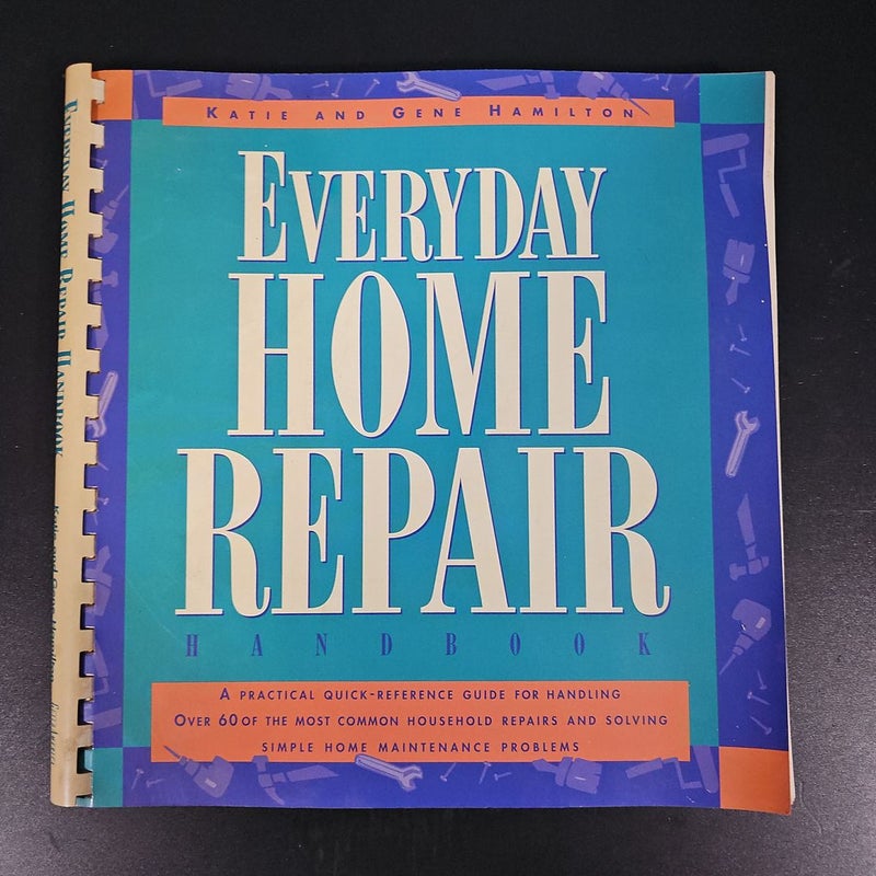 Everyday Home Repair Handbook