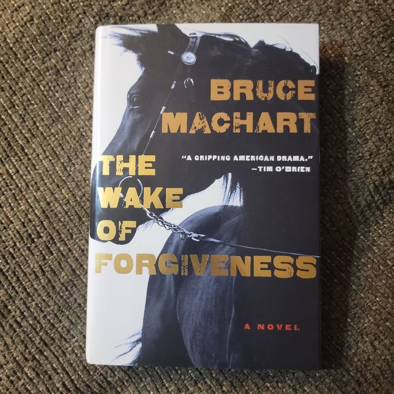 The Wake of Forgiveness (AUTOGRAPHED)