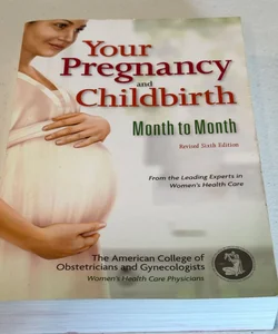 Your Pregnancy and Childbirth