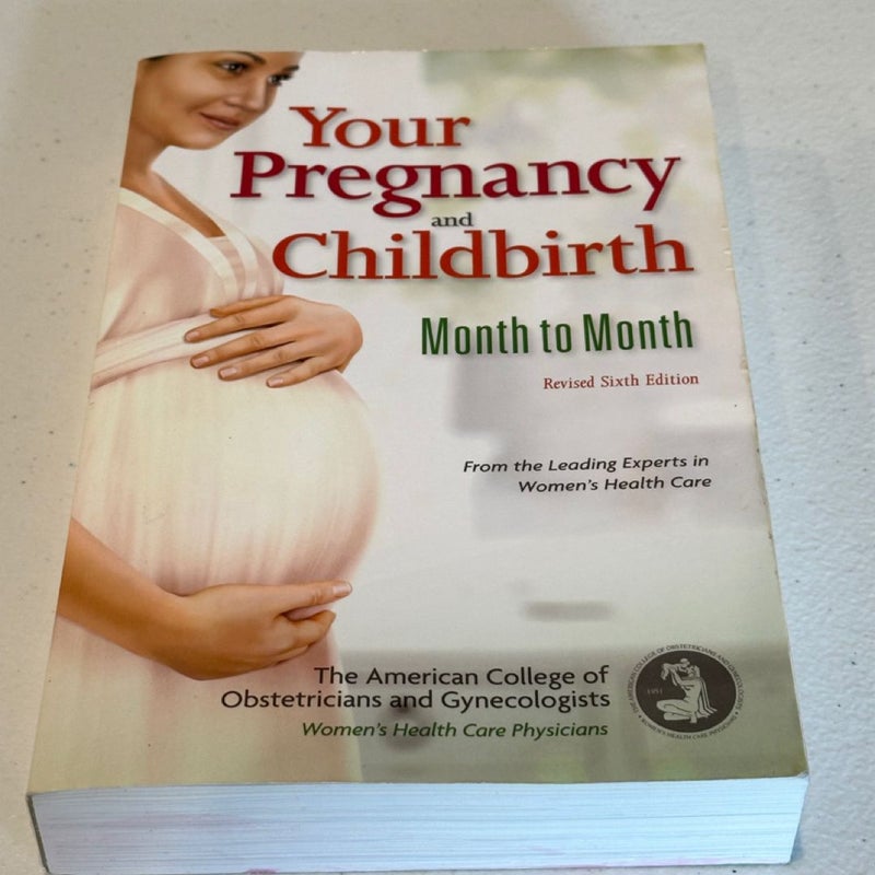 Your Pregnancy and Childbirth