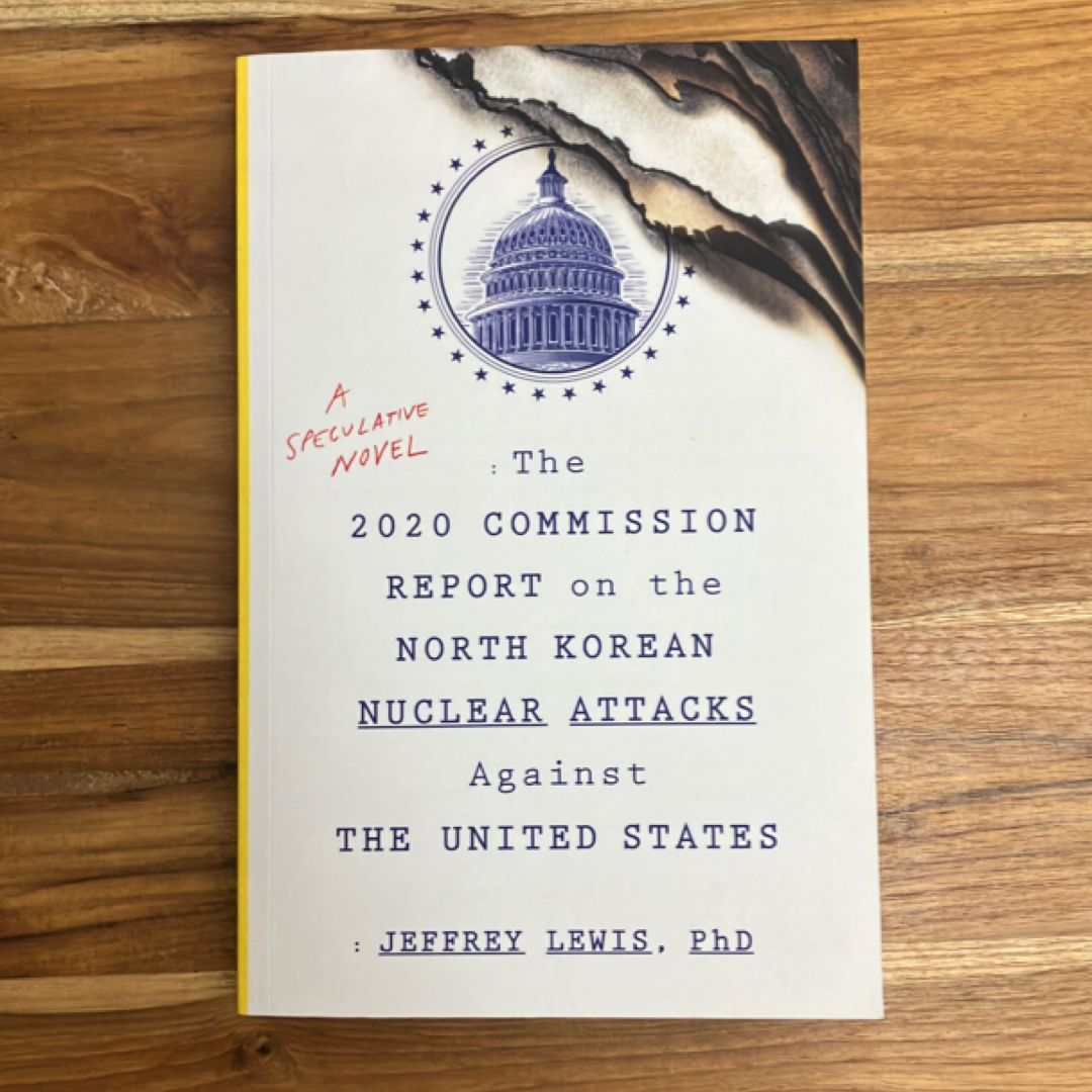 The 2020 Commission Report on the North Korean Nuclear Attacks Against the United States