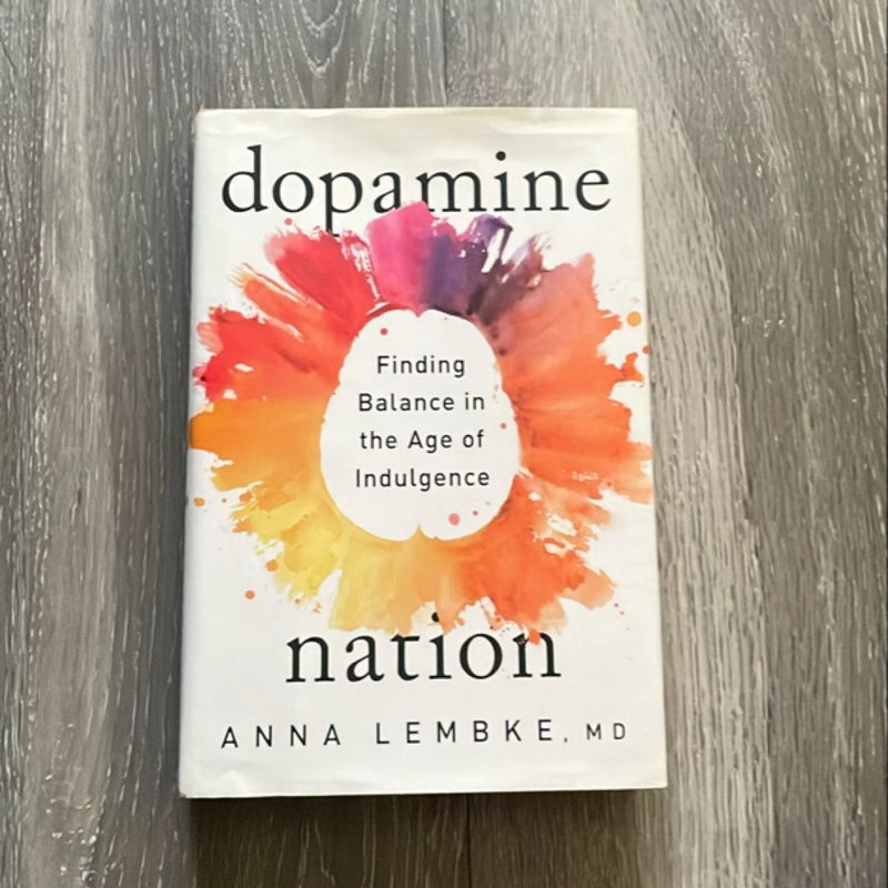 Dopamine Nation