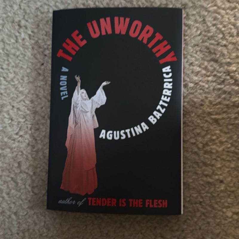 The Unworthy