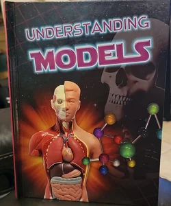Understanding Models