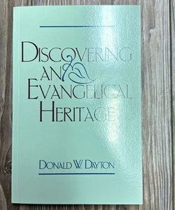 Discovering an Evangelical Heritage