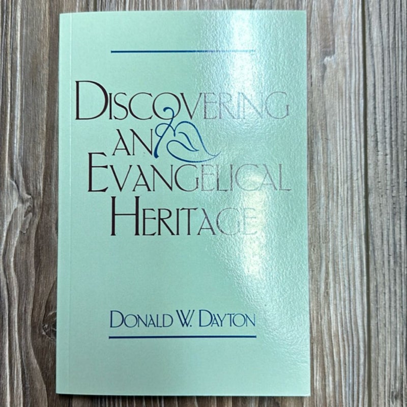 Discovering an Evangelical Heritage