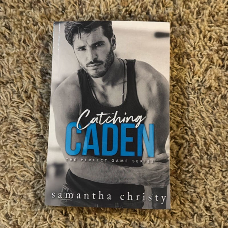 Catching Caden