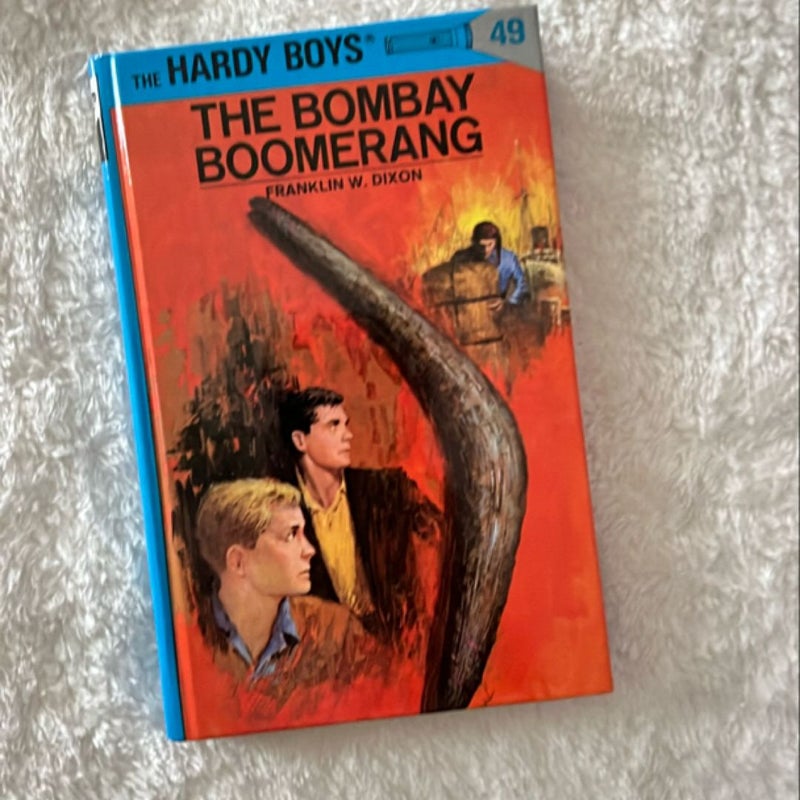 Hardy Boys 49: the Bombay Boomerang