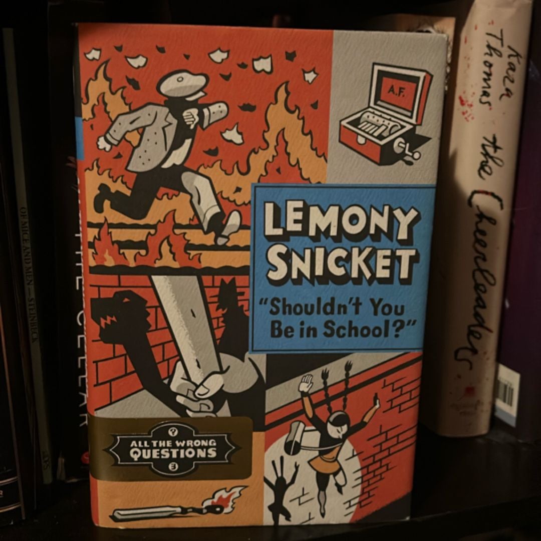 "Shouldn't You Be in School?"