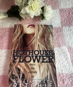 Hothouse Flower RARE (Cover No Longer Made)