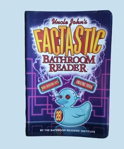 Uncle John's FACTASTIC Bathroom Reader
