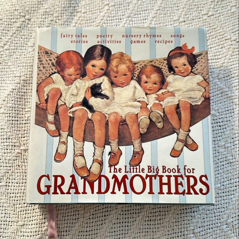 The Little Big Book for Grandmothers