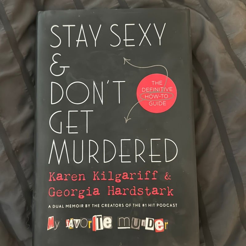 Stay Sexy and Don't Get Murdered