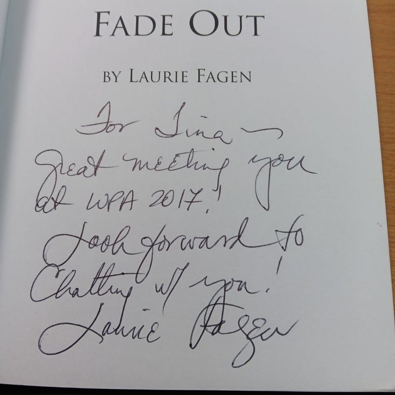 (Signed Inscription) Fade Out