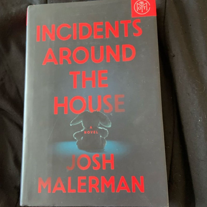 Incidents Around The House 