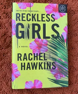 Reckless Girls