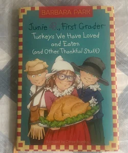 Junie B. Jones #28: Turkeys We Have Loved and Eaten (and Other Thankful Stuff)