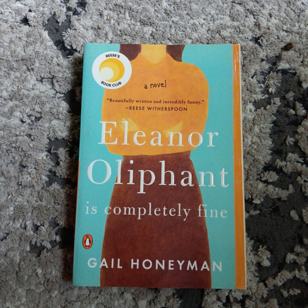 Eleanor Oliphant Is Completely Fine