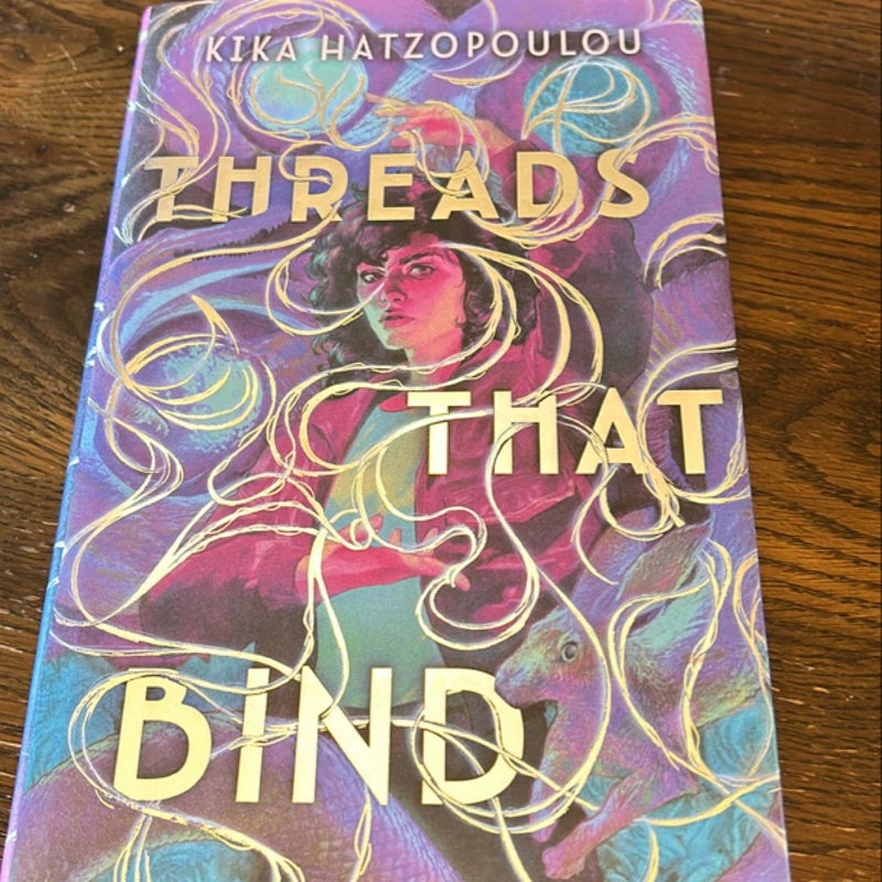 Threads that bind 