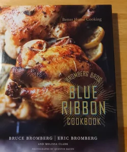 Bromberg Bros. Blue Ribbon Cookbook