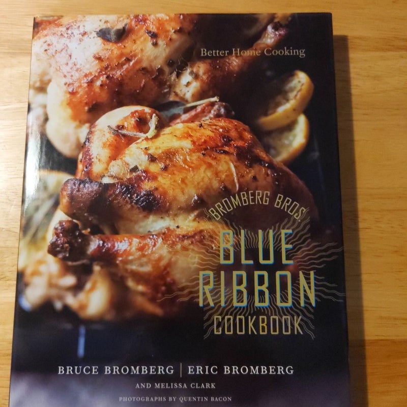 Bromberg Bros. Blue Ribbon Cookbook