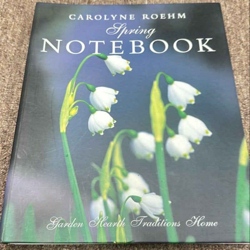 Carolyne Roehm's Spring Notebook