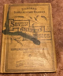 Standard Supplementary Readers Seven American Classics