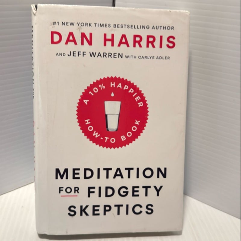 Meditation for Fidgety Skeptics