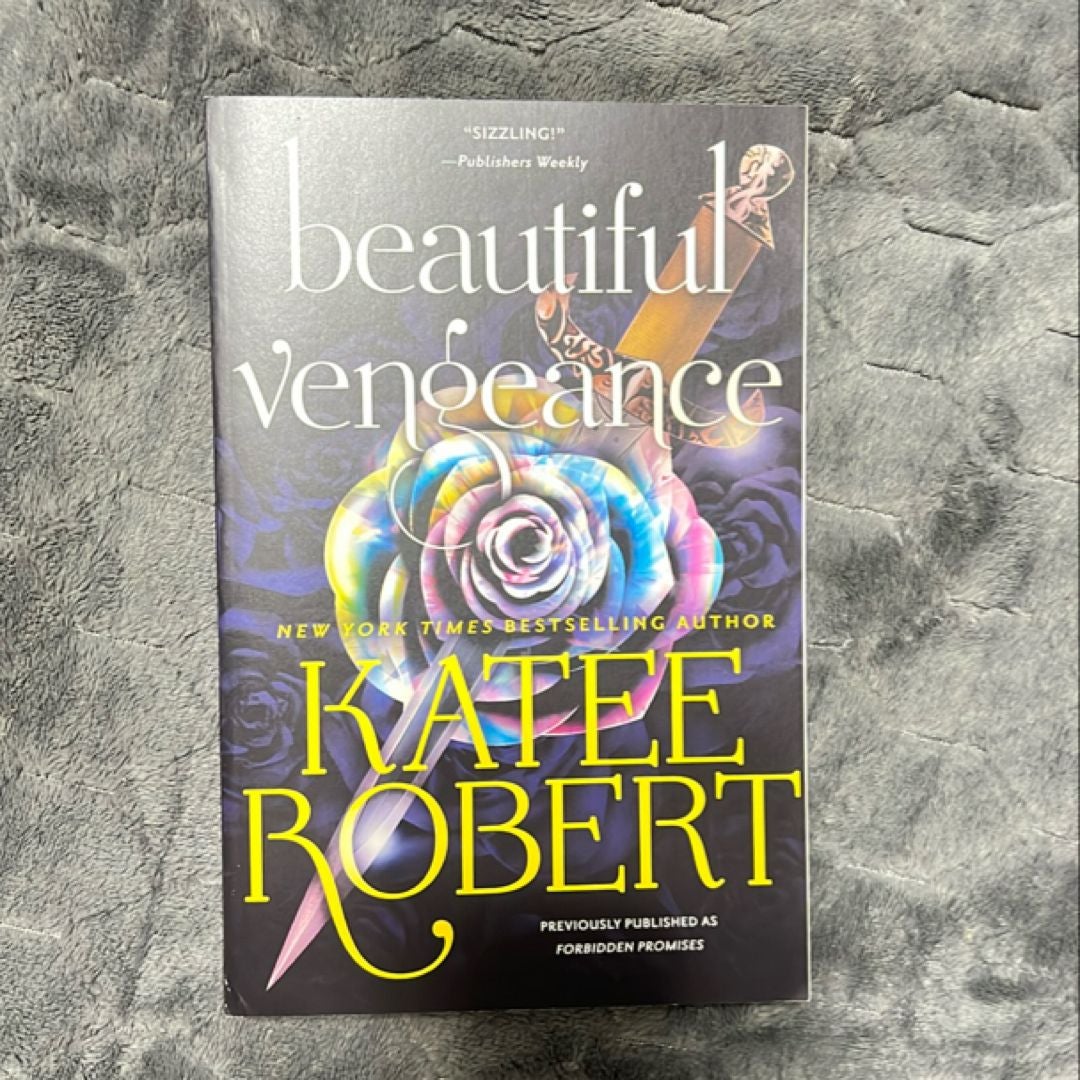 Beautiful Vengeance (previously Published As Forbidden Promises)