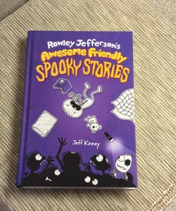 Rowley Jefferson's Awesome Friendly Spooky Stories.  NEW!