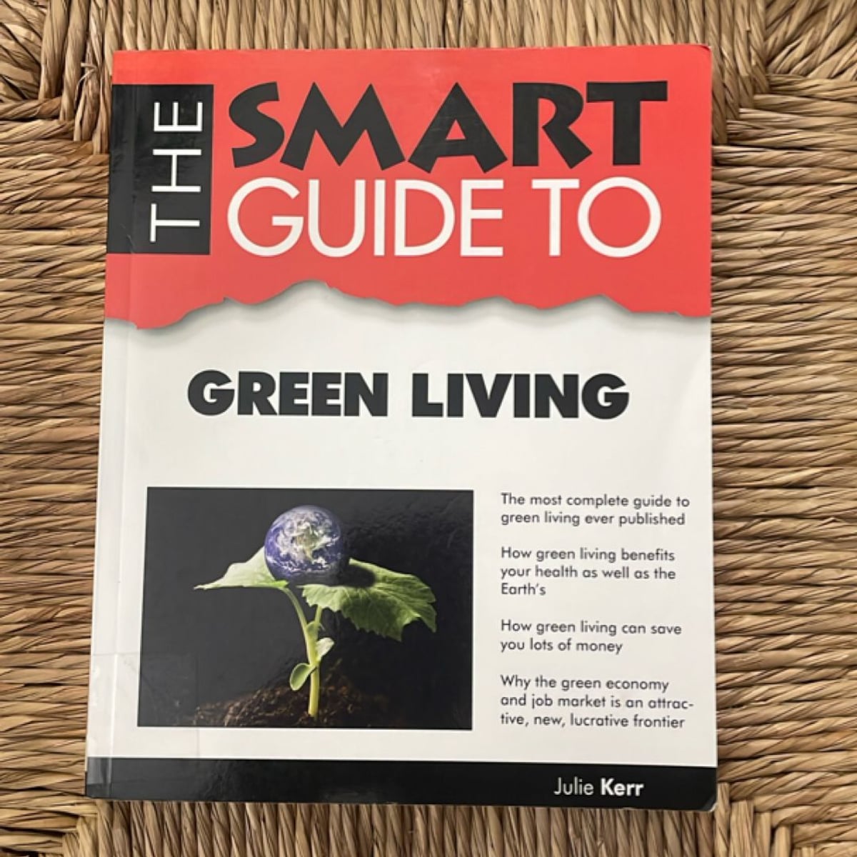 Smart Guide to Green Living by Julie Kerr - Renters Guide To Green Living