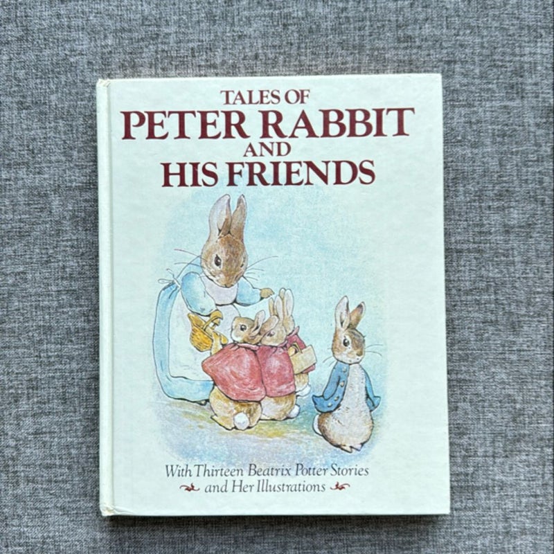 Tales of Peter Rabbit and His Friends