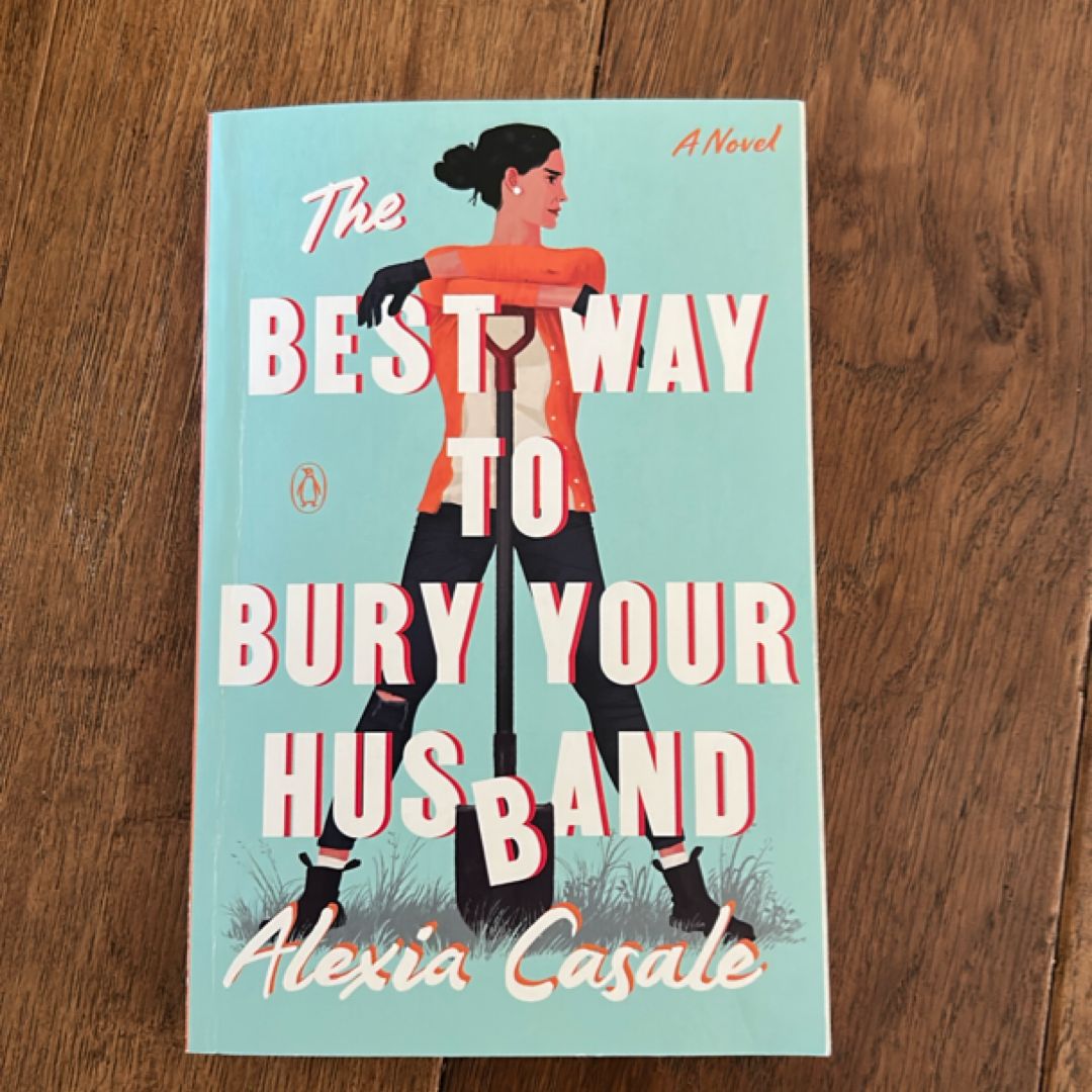 The Best Way to Bury Your Husband