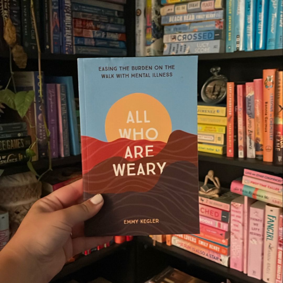 All Who Are Weary