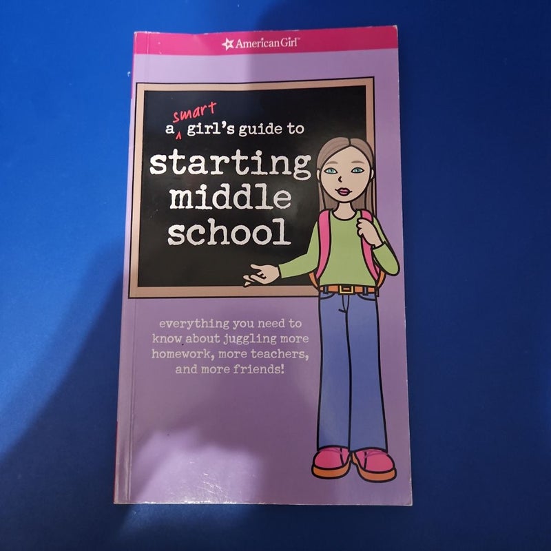 A Smart Girl's Guide to Starting Middle School