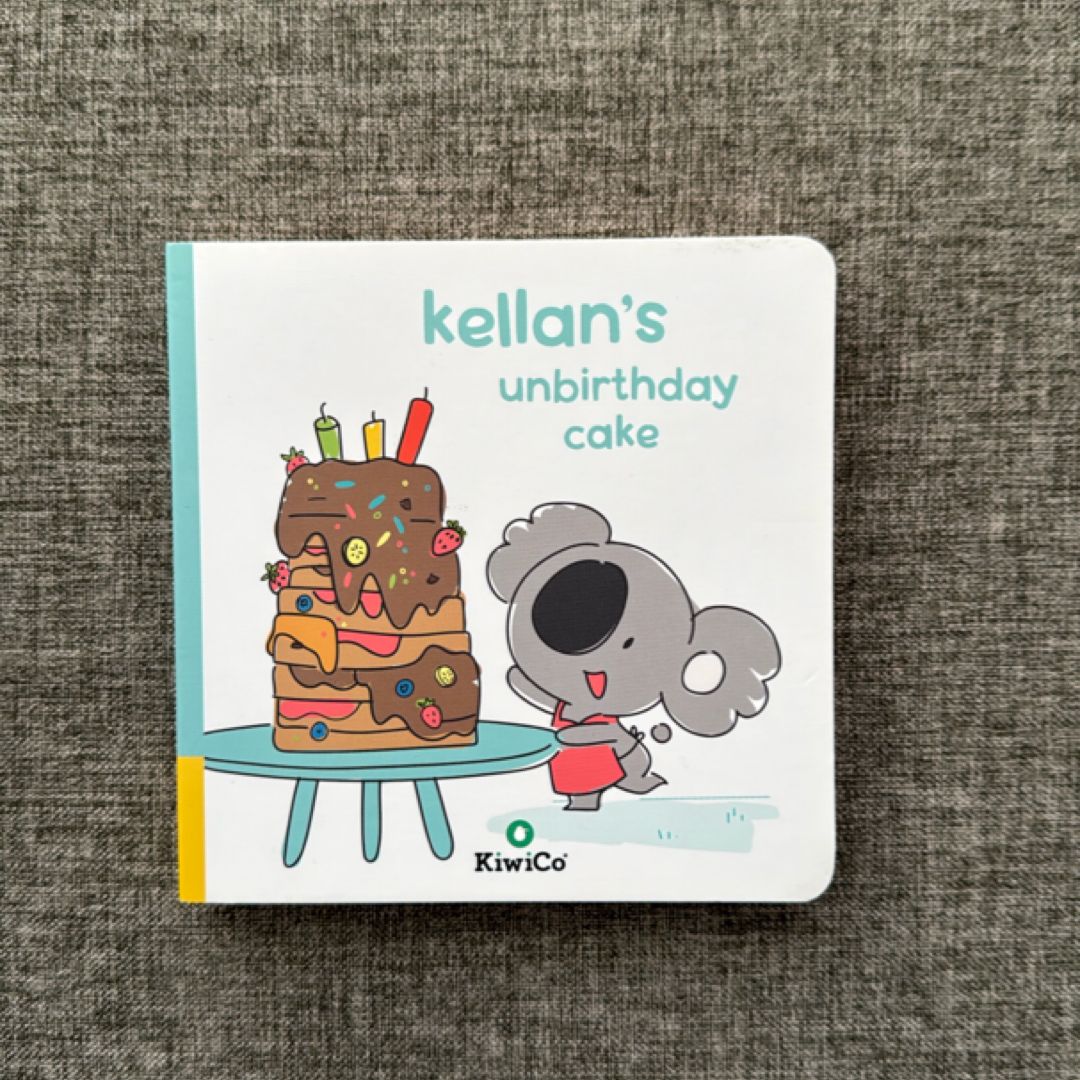 Kellan’s Unbirthday Cake (board book)