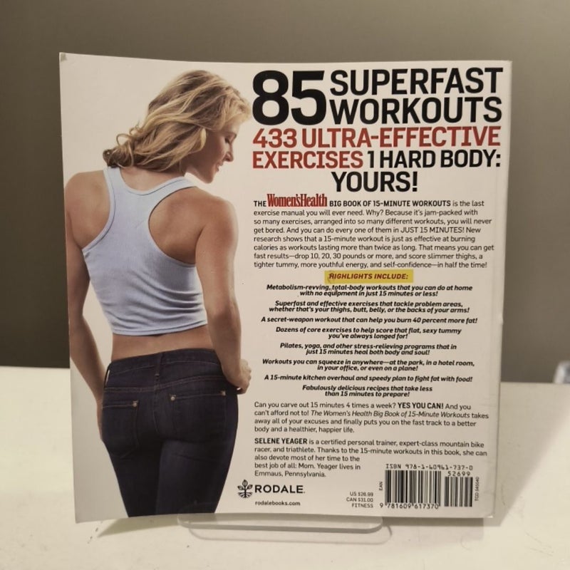 The Women's Health Big Book of 15-Minute Workouts