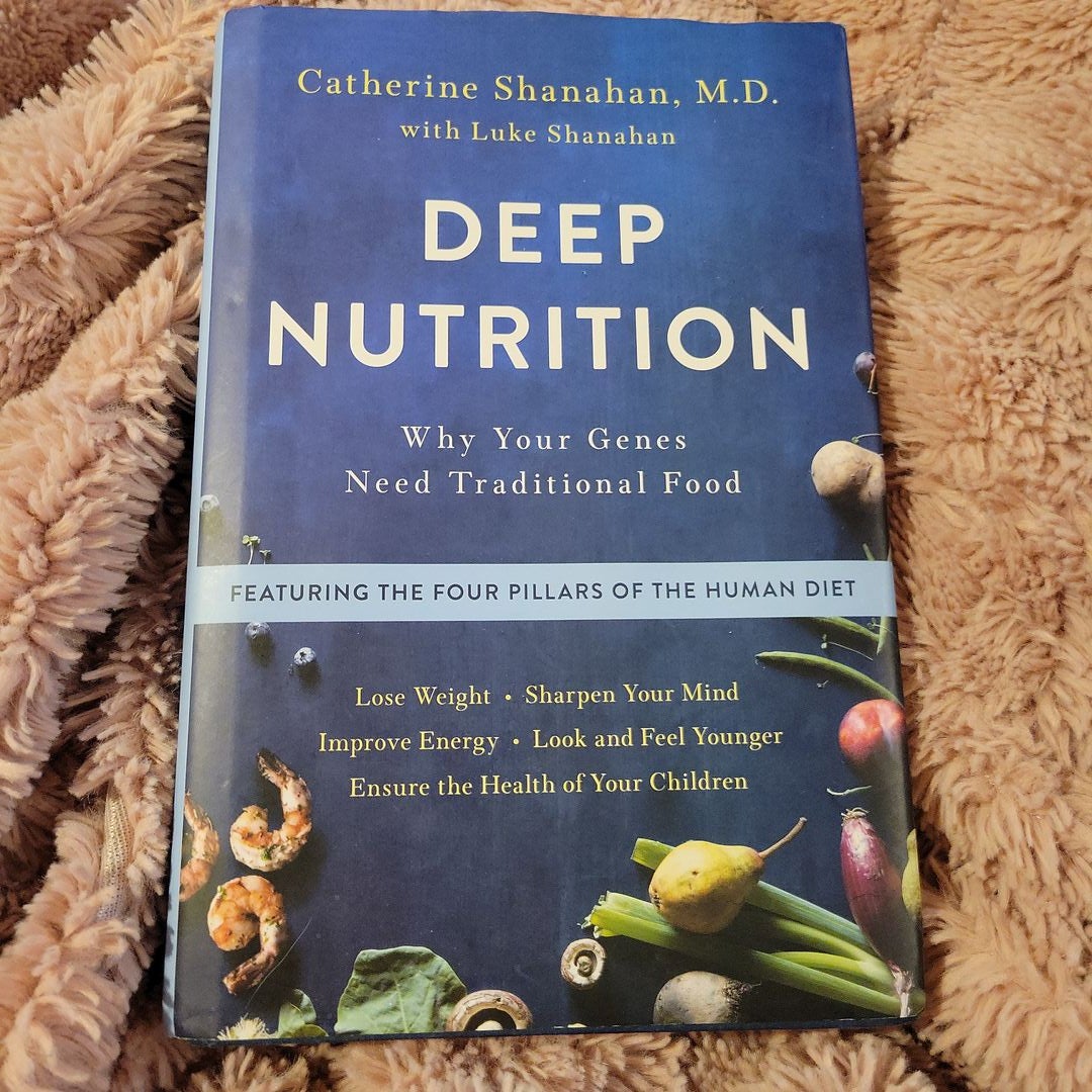 Deep Nutrition