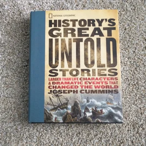 History's Great Untold Stories