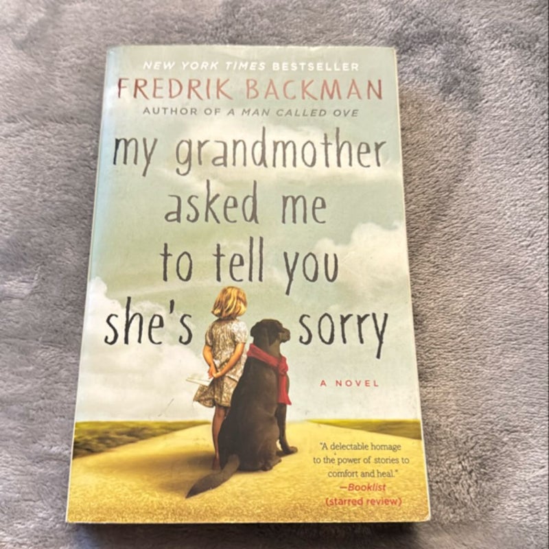 My Grandmother Asked Me to Tell You She's Sorry