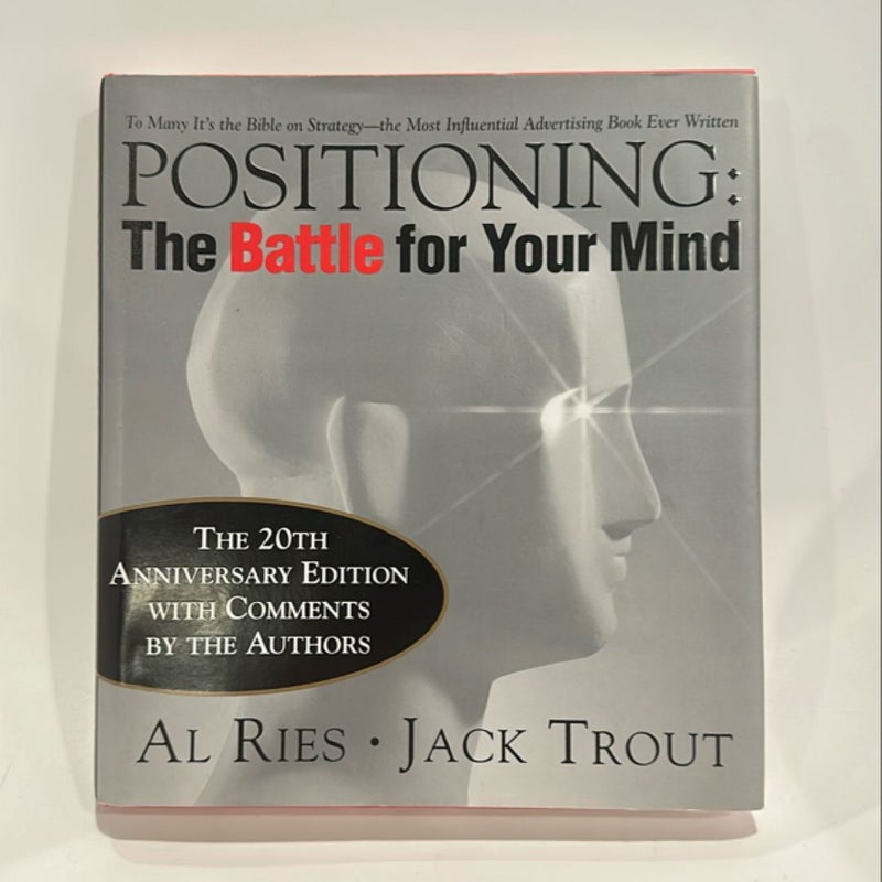 Positioning: the Battle for Your Mind, 20th Anniversary Edition