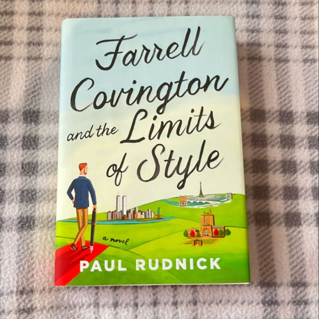 Farrell Covington and the Limits of Style by Paul Rudnick, Hardcover