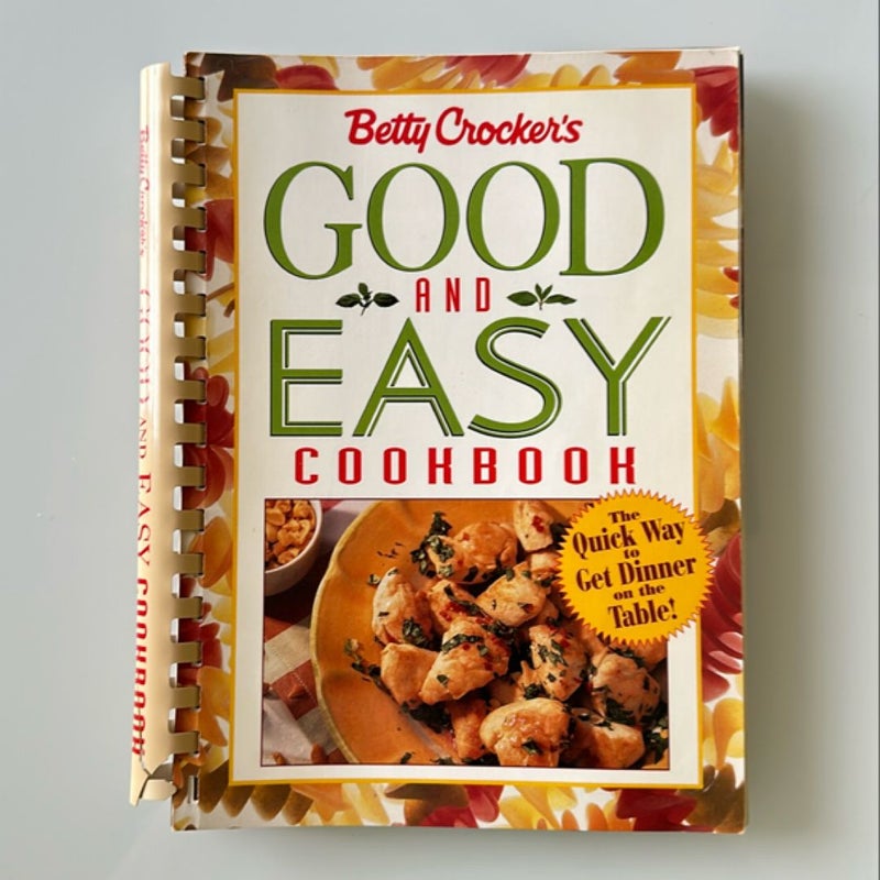 Betty Crocker's Good and Easy Cookbook