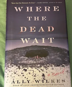 Where the Dead Wait