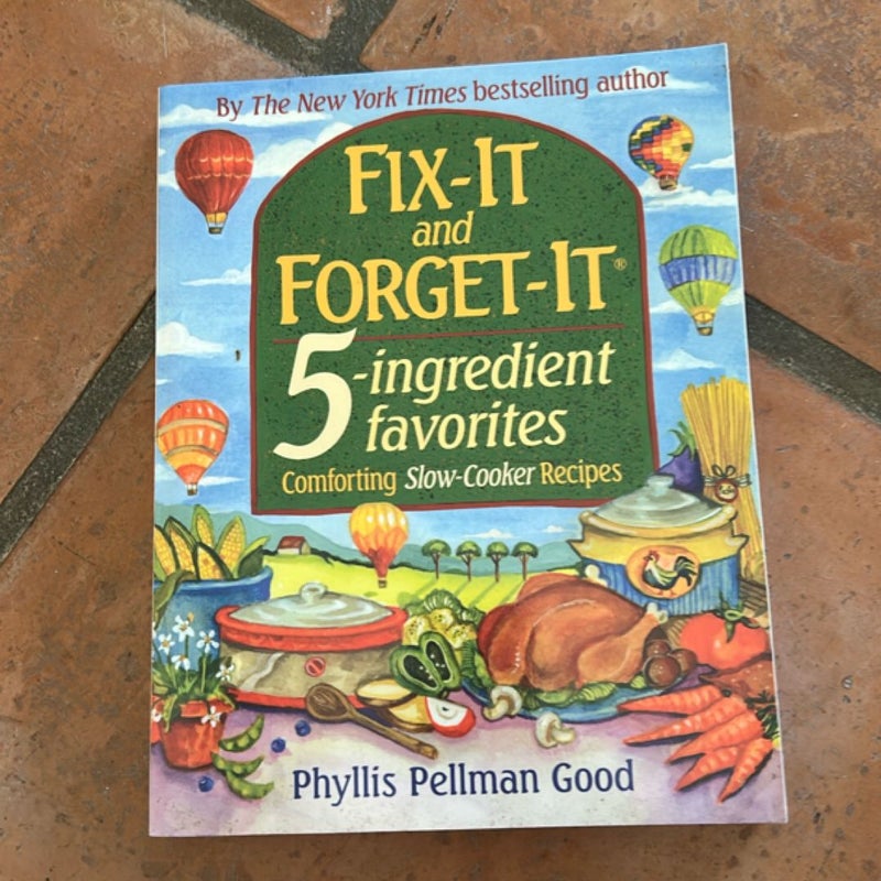 Fix-It and Forget-It 5-Ingredient Favorites