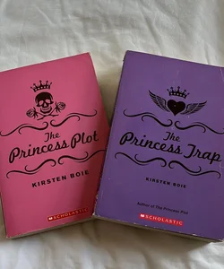 The Princess Plot & The Princess Trap